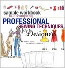 Sample Workbook to Accompany Professional Sewing Techniques for Design
