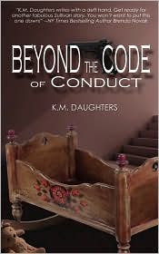Beyond The Code Of Conduct by K. M. Daughters: Book Cover
