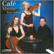 Caf� Music by Trio Solisti: CD Cover