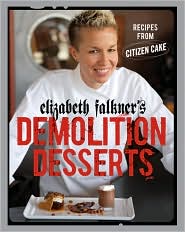 Elizabeth Falkner's Demolition Desserts by Elizabeth Falkner: Book Cover