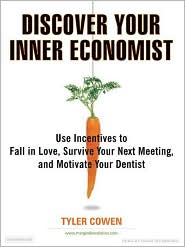 Discover Your Inner Economist by Tyler Cowen: Audio Book Cover