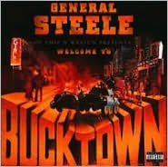 Welcome to Bucktown by General Steele: CD Cover