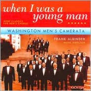 When I Was a Young Man by Washington Men's Camerata: CD Cover