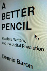 A Better Pencil by Dennis Baron: Book Cover
