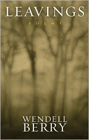 Leavings by Wendell Berry: Book Cover