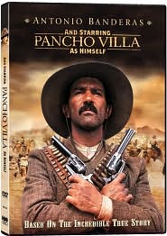 And Starring Pancho Villa as Himself with Antonio Banderas: DVD Cover