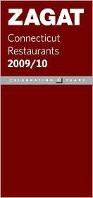 Zagat Connecticut Restaurants 2009-2010 by Zagat Survey: Book Cover