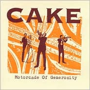 Motorcade Of Generosity (Cake): CD Cover