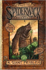 A Giant Problem (Beyond the Spiderwick Chronicles Series #2) by Tony DiTerlizzi: Book Cover