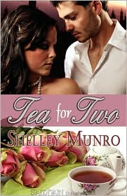 Tea for Two by Shelley Munro: Book Cover