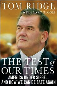 The Test of Our Times by Tom Ridge: Book Cover