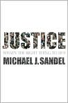Book Cover Image. Title: Justice: What's the Right Thing to Do?, Author: by Michael J. Sandel