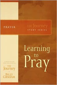 Learning to Pray by Billy Graham: Book Cover