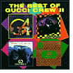 The Best of Gucci Crew II by Gucci Crew II: CD Cover