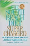 Book Cover Image. Title: The South Beach Diet Supercharged: Faster Weight Loss and Better Health for Life, Author: by Arthur  Agatston
