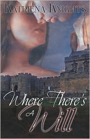 Where There's a Will by Katriena Knights: Book Cover