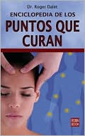 Enciclopedia de los puntos que curan