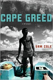 “Cape Greed” by Sam Cole