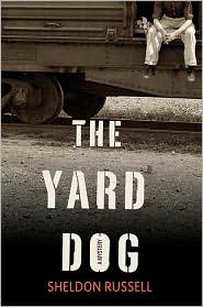 The Yard Dog by Sheldon Russell: Book Cover