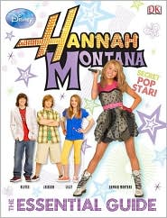 Hannah Montana: The Essential Guide