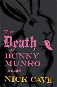 The Death of Bunny Munro by Nick Cave: Book Cover