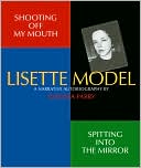 Shooting Off My Mouth Spitting Into the Mirror Lisette Model A Narra