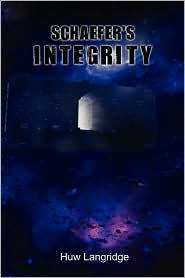 Schaefer's Integrity by Huw Langridge: Book Cover