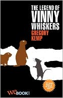 The Legend Of Vinny Whiskers by Gregory Kemp: Book Cover