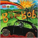 CD Cover Image. Title: B Is for Bob, Artist: Bob  Marley