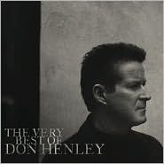 The Very Best of Don Henley [Deluxe Edition] [CD/DVD] by Don Henley: CD Cover
