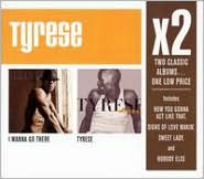 I Wanna Go There/Tyrese by Tyrese: CD Cover