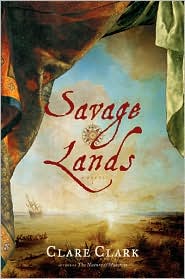 Savage Lands by Clare Clark: Book Cover