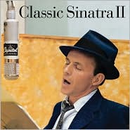 Classic Sinatra II by Frank Sinatra: CD Cover