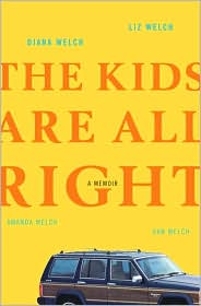 The Kids Are All Right by Diana Welch: Book Cover