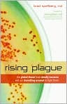 Book Cover Image. Title: Rising Plague: The Global Threat from Deadly Bacteria and Our Dwindling Arsenal to Fight Them, Author: by Brad  Spellberg