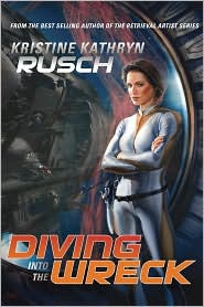 Diving into the Wreck by Kristine Kathryn Rusch: Book Cover