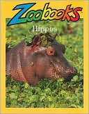 Hippos (Zoobooks Series)