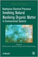 Biophysico Chemical Processes Involving Natural Nonliving Organic Matt