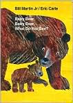 Book Cover Image. Title: Baby Bear, Baby Bear, What Do You See?, Author: by Bill  Martin Jr.