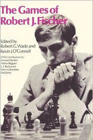 The Games Of Robert J. Fischer by Robert G. Wade: Book Cover