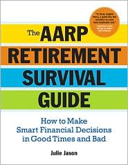 The AARP Retirement Survival Guide by Julie Jason: Book Cover