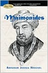 Book Cover Image. Title: Maimonides (Barnes & Noble Rediscovers Series), Author: by Abraham Joshua Heschel
