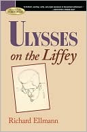 Ulysses on the Liffey Barnes Noble Rediscovers Series