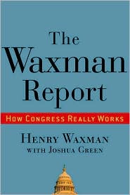 The Waxman Report by Henry Waxman: Book Cover
