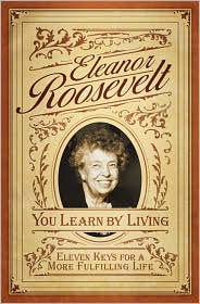 You Learn by Living by Eleanor Roosevelt: Book Cover