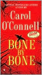 Book Cover Image. Title: Bone by Bone, Author: by Carol  O'Connell