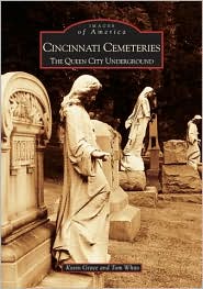 Cincinnati Cemeteries by Kevin Grace: Book Cover