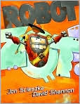Book Cover Image. Title: Robot Zot!, Author: by Jon  Scieszka