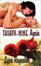 Thirty-Nine Again by Lynn Reynolds: Book Cover