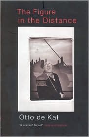 The Figure in the Distance by Otto De Kat: Book Cover